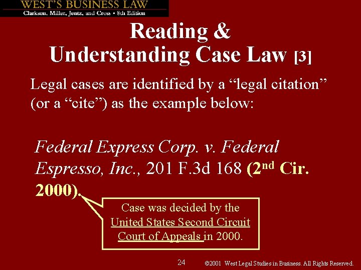 Reading & Understanding Case Law [3] Legal cases are identified by a “legal citation”