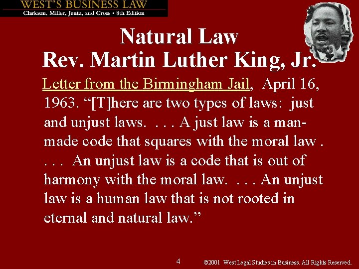 Natural Law Rev. Martin Luther King, Jr. Letter from the Birmingham Jail, April 16,