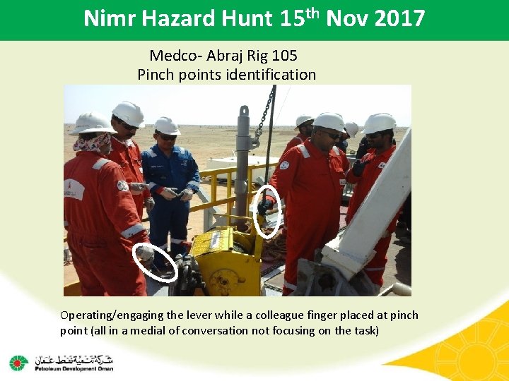 Nimr Hazard Hunt 15 th Nov 2017 Medco- Abraj Rig 105 Pinch points identification