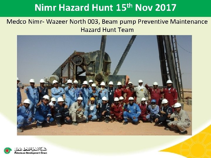 Nimr Hazard Hunt 15 th Nov 2017 Medco Nimr- Wazeer North 003, Beam pump