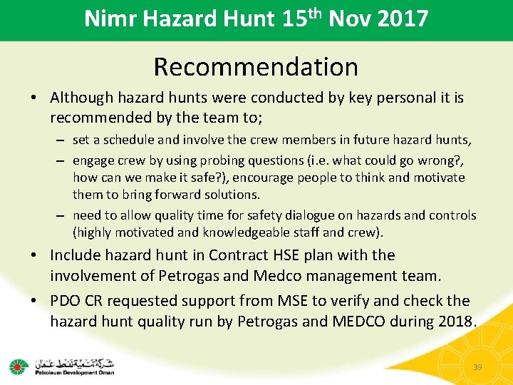 Nimr Hazard Hunt 15 th Nov 2017 Recommendation • Although hazard hunts were conducted