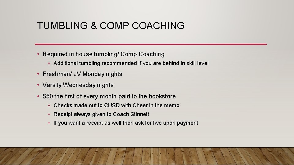 TUMBLING & COMP COACHING • Required in house tumbling/ Comp Coaching • Additional tumbling