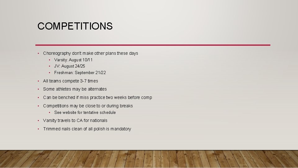 COMPETITIONS • Choreography don’t make other plans these days • Varsity: August 10/11 •