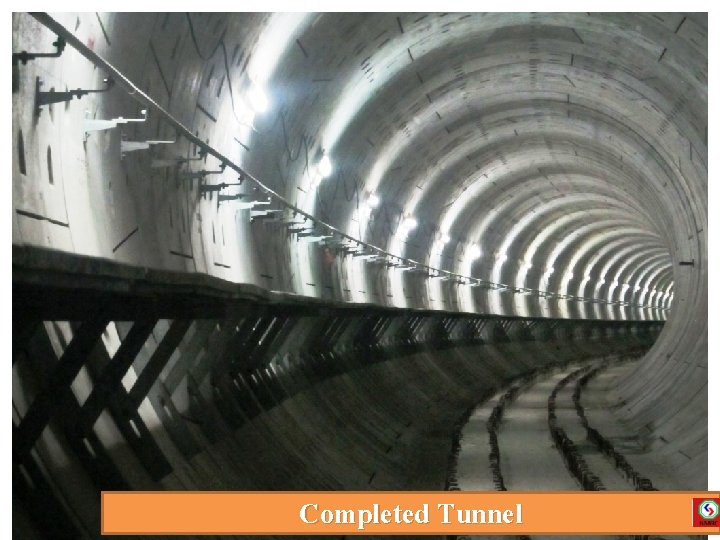 Completed Tunnel Completed Tunnel