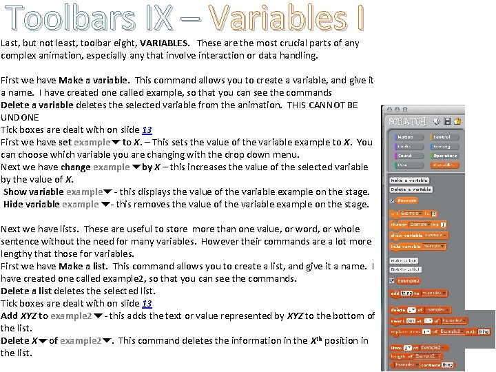 Toolbars IX – Variables I Last, but not least, toolbar eight, VARIABLES. These are