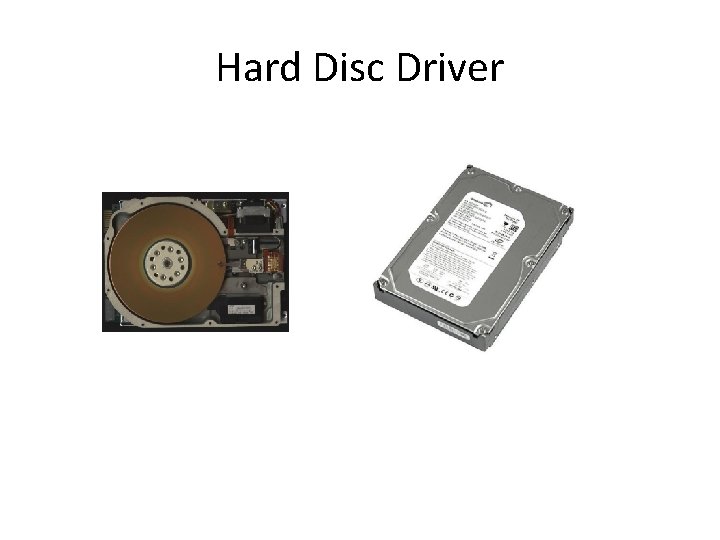 Hard Disc Driver 