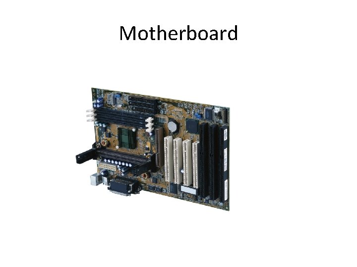 Motherboard 