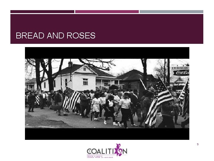 BREAD AND ROSES A TEACHING AND LEARNING MODULE