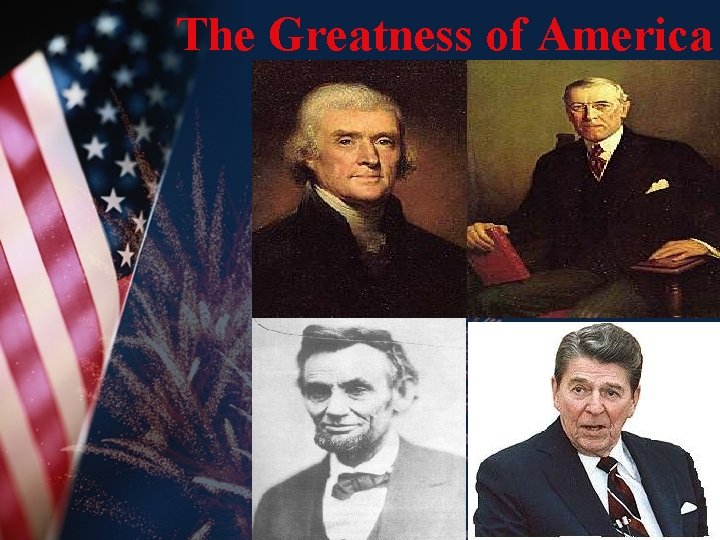 The Greatness of America 