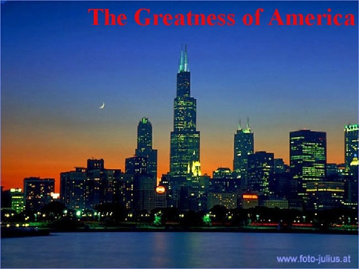 The Greatness of America 