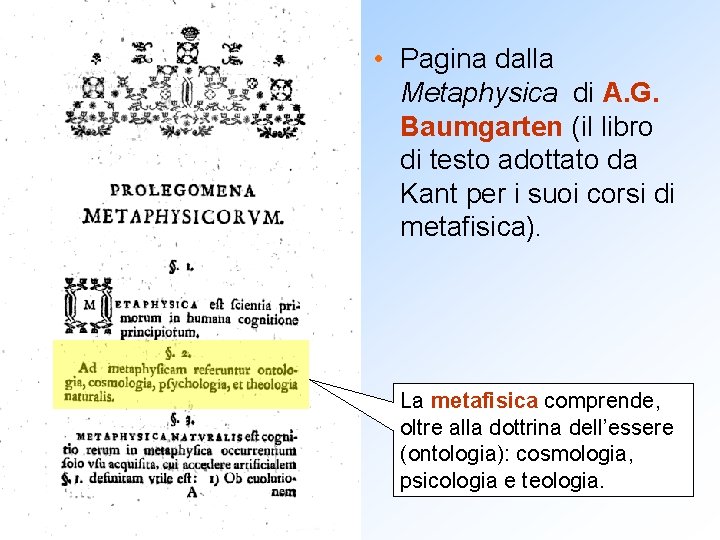  • Pagina dalla Metaphysica di A. G. Baumgarten (il libro di testo adottato