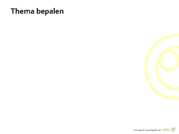 Thema bepalen 