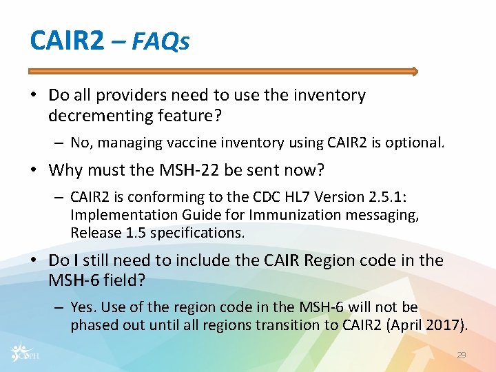 CAIR 2 – FAQs • Do all providers need to use the inventory decrementing