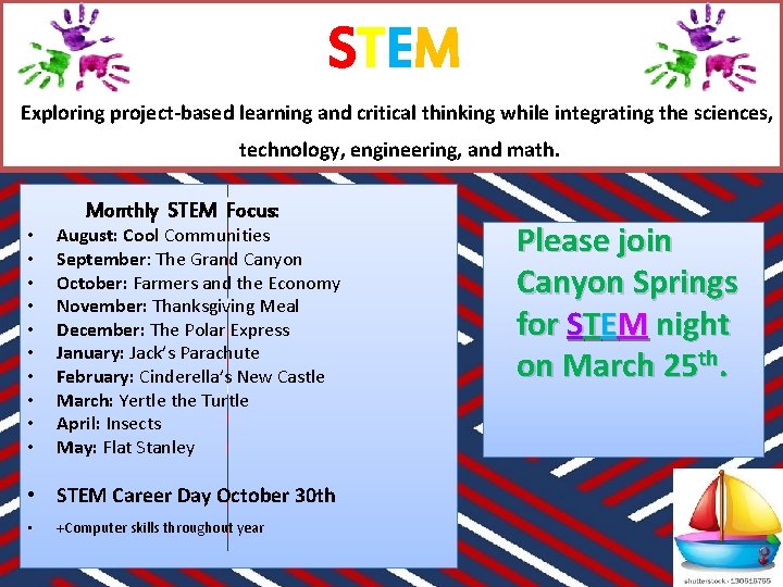 STEM Exploring project-based learning and critical thinking while integrating the sciences, technology, engineering, and