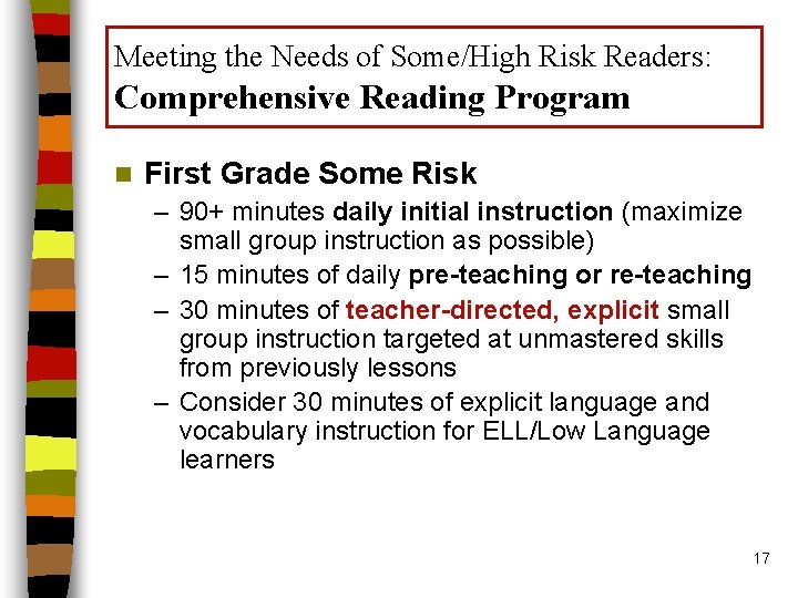 Meeting the Needs of Some/High Risk Readers: Comprehensive Reading Program n First Grade Some