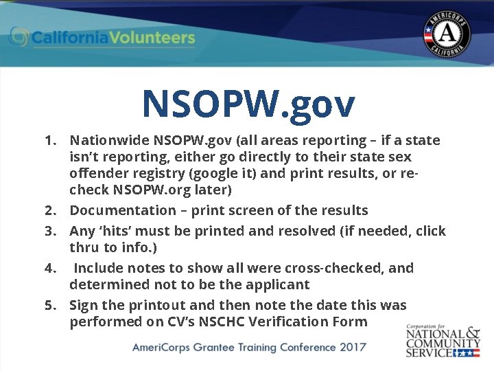 NSOPW. gov 1. Nationwide NSOPW. gov (all areas reporting – if a state isn’t