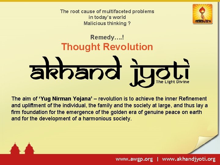 The root cause of multifaceted problems in today’s world Malicious thinking ? Remedy…. !