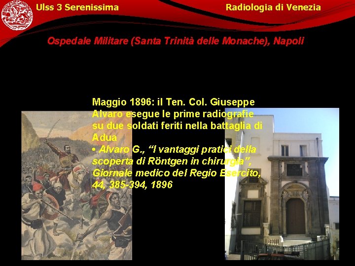 Ulss 3 Serenissima Radiologia di Venezia Ospedale Militare (Santa Trinità delle Monache), Napoli Maggio