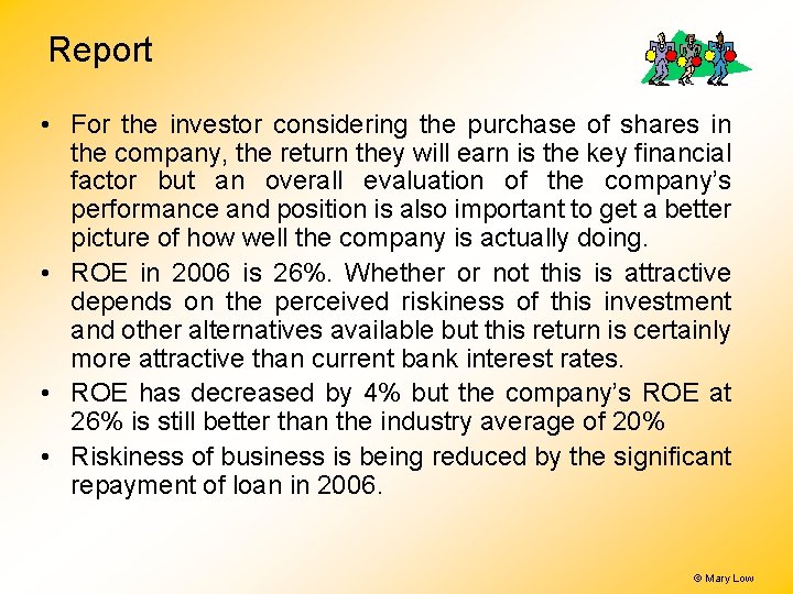 Report • For the investor considering the purchase of shares in the company, the Report • For the investor considering the purchase of shares in the company, the