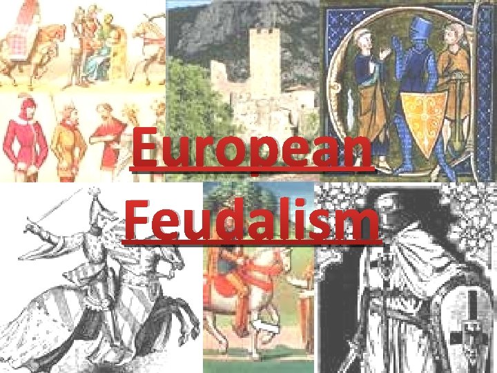 European Feudalism 