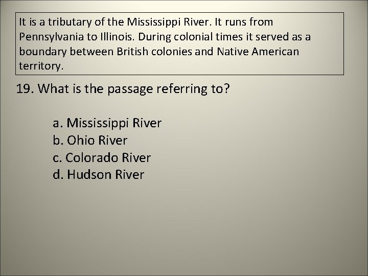 It is a tributary of the Mississippi River. It runs from Pennsylvania to Illinois.