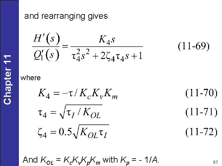 Chapter 11 and rearranging gives where And KOL = Kc. Kv. Kp. Km with