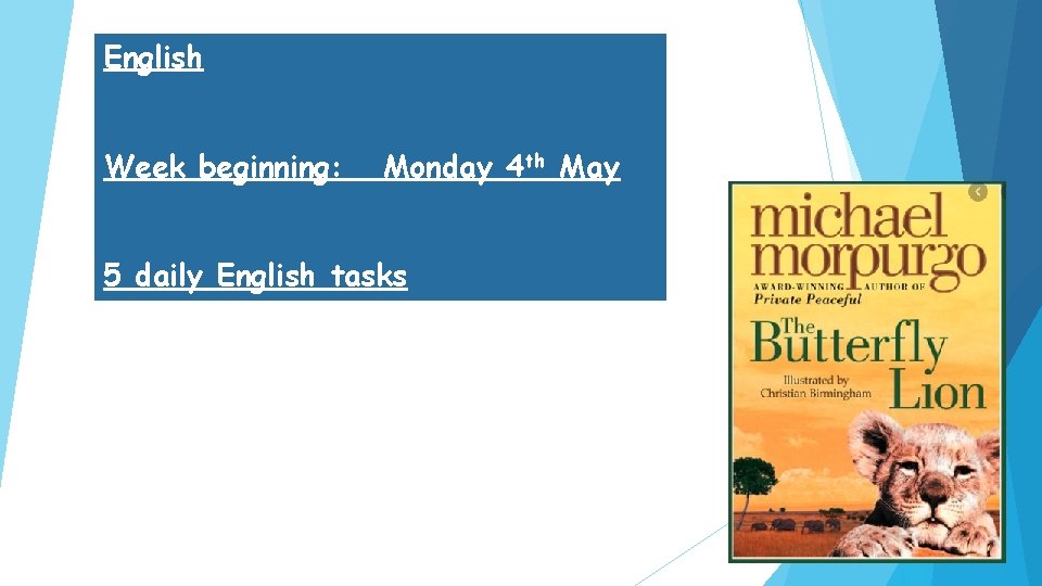 English beginning: Week beginning: 13. 4. 2 0 Monday 4 th May 5 daily