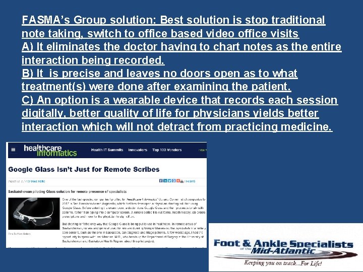 FASMA’s Group solution: Best solution is stop traditional note taking, switch to office based
