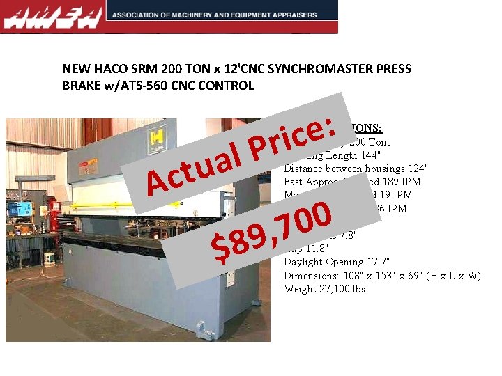 NEW HACO SRM 200 TON x 12'CNC SYNCHROMASTER PRESS BRAKE w/ATS-560 CNC CONTROL Ac