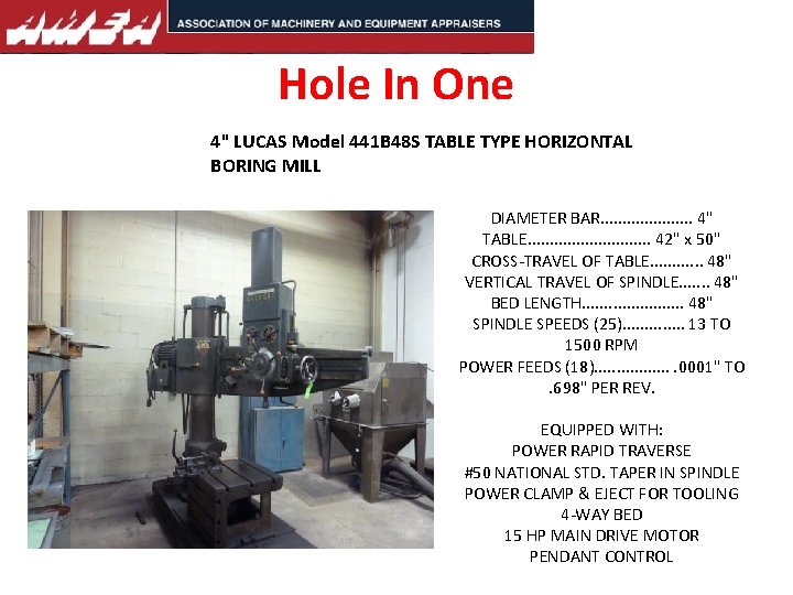 Hole In One 4" LUCAS Model 441 B 48 S TABLE TYPE HORIZONTAL BORING