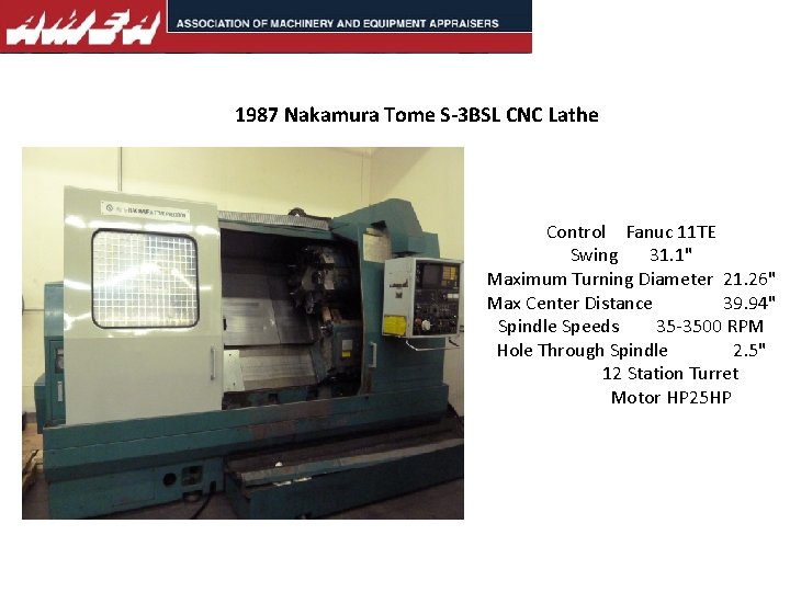 1987 Nakamura Tome S-3 BSL CNC Lathe Control Fanuc 11 TE Swing 31. 1"