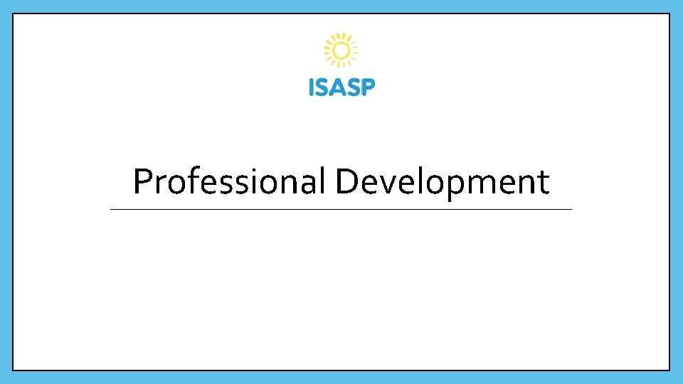 Professional Development 