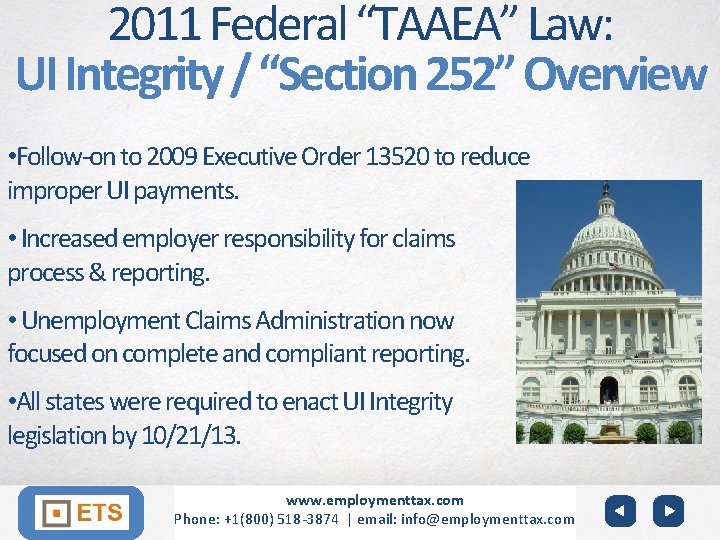 2011 Federal “TAAEA” Law: UI Integrity / “Section 252” Overview • Follow-on to 2009