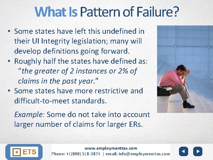 What Is Pattern of Failure? • Some states have left this undefined in their