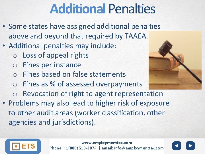Additional Penalties • Some states have assigned additional penalties above and beyond that required
