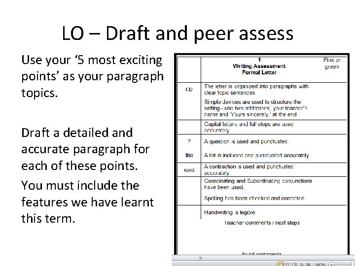 LO – Draft and peer assess Use your ‘ 5 most exciting points’ as LO – Draft and peer assess Use your ‘ 5 most exciting points’ as