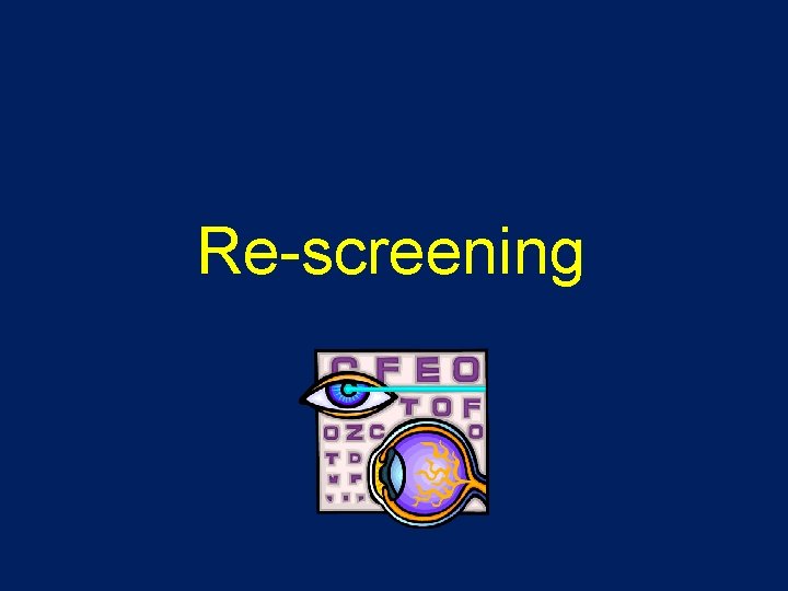 Re-screening 