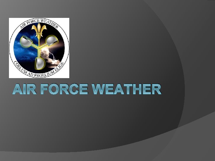 AIR FORCE WEATHER 