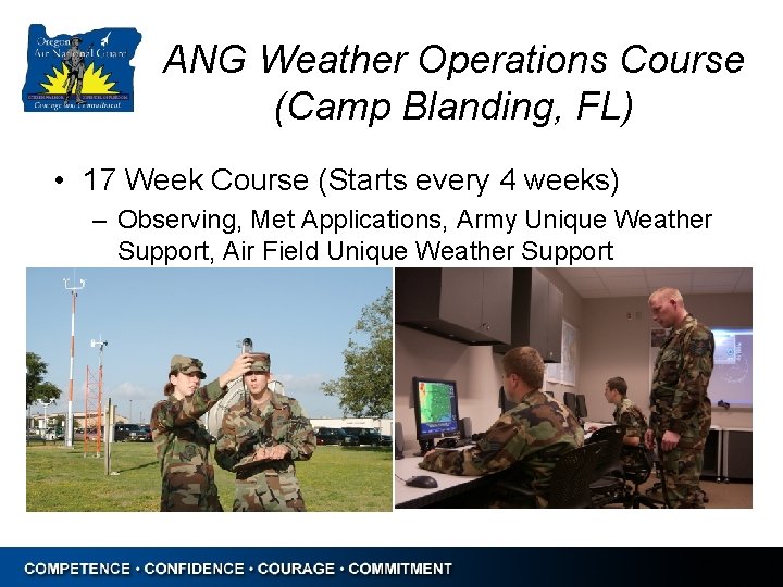 ANG Weather Operations Course (Camp Blanding, FL) • 17 Week Course (Starts every 4