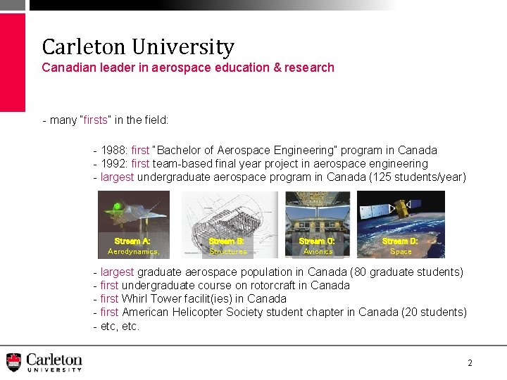 Carleton University Canadian leader in aerospace education & research - many “firsts” in the