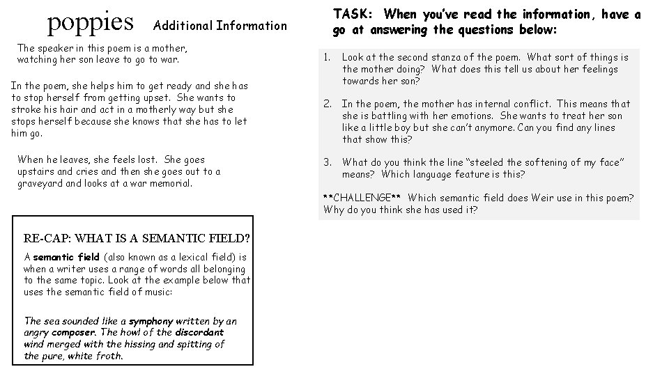 poppies TASK: When you’ve read the information, have a go at answering the questions