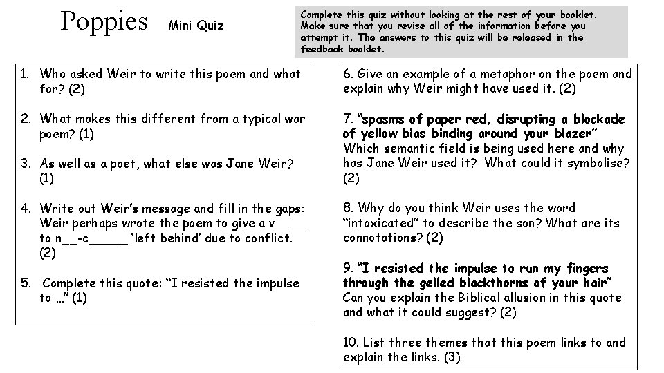 Poppies Mini Quiz Complete this quiz without looking at the rest of your booklet.