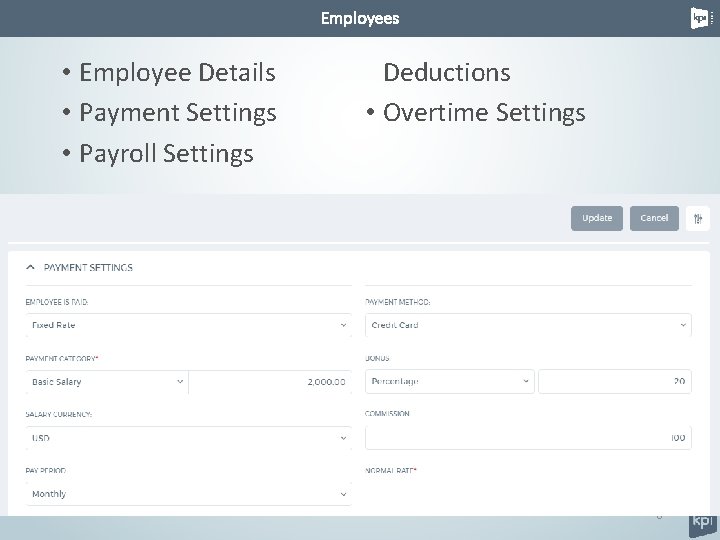 Employees • Employee Details • Payment Settings • Payroll Settings Deductions • Overtime Settings