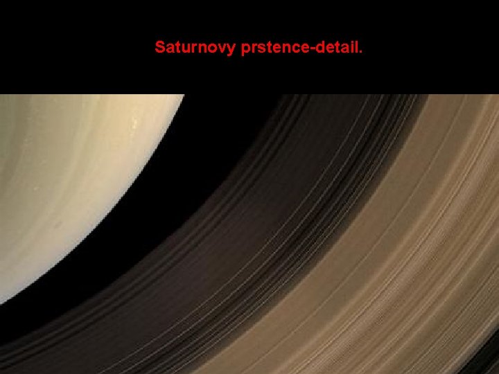 Saturnovy prstence-detail. 