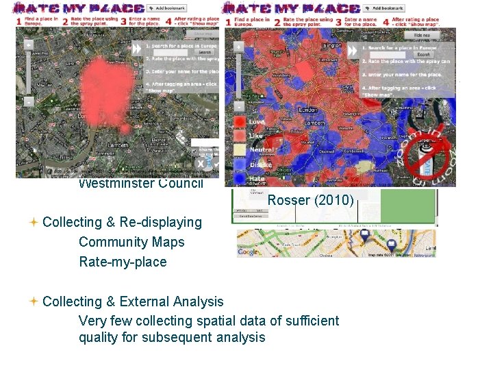 Introduction Case Studies Why Google Maps API? Coding & Using the Surveys Data Obtained