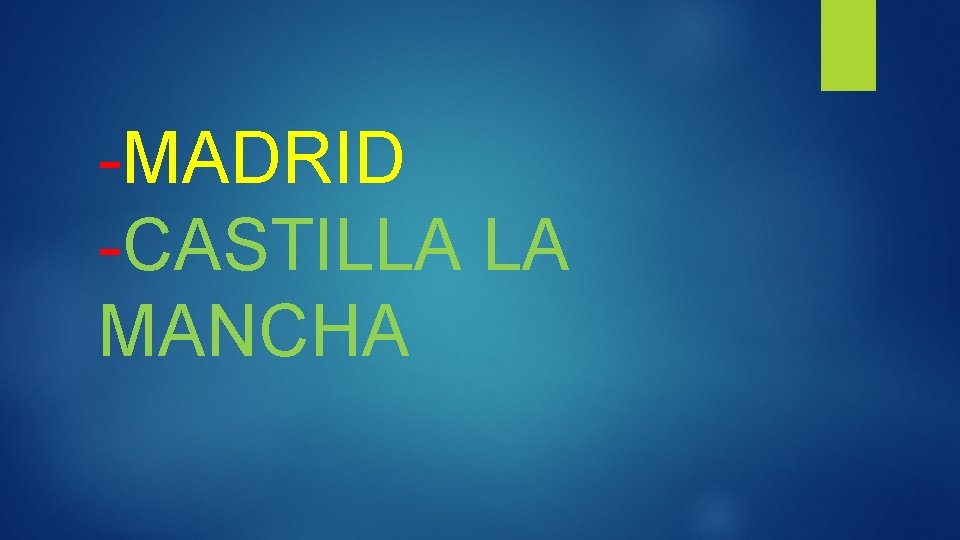 -MADRID -CASTILLA LA MANCHA 