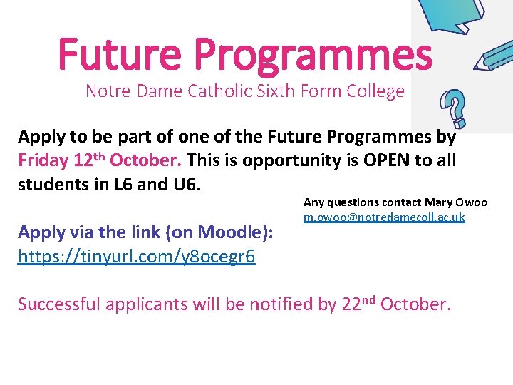 Future Programmes Notre Dame Catholic Sixth Form College Apply to be part of one