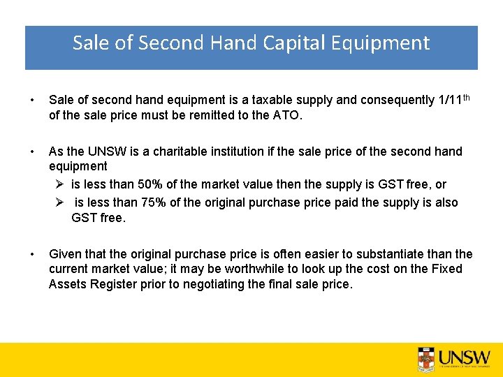 Sale of Second Hand Capital Equipment • Sale of second hand equipment is a