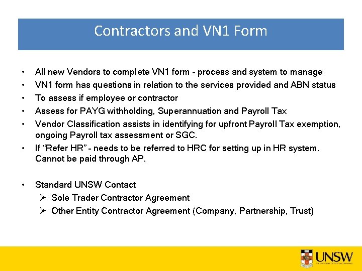 Contractors and VN 1 Form • • All new Vendors to complete VN 1