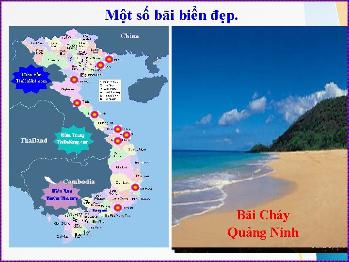 Một số bãi biển đẹp. Bãi biển Thiên Cầm Bãi biển Lăng Cô Bãi